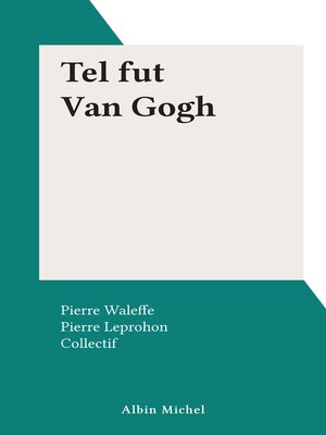 cover image of Tel fut Van Gogh